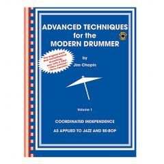 Jim Chapin : Advanced Techniques for the Modern Drummer: Vol. 1 (Book & 2 CDs)